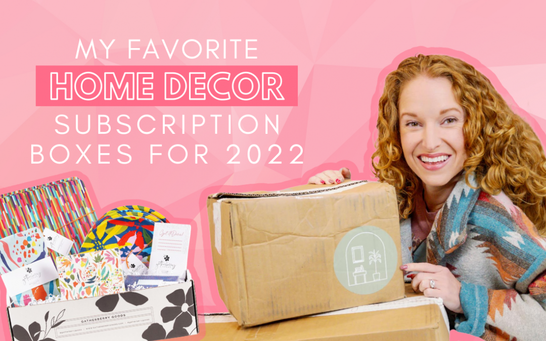 Ultimate Home Decor Subscription Box for Effortless Style